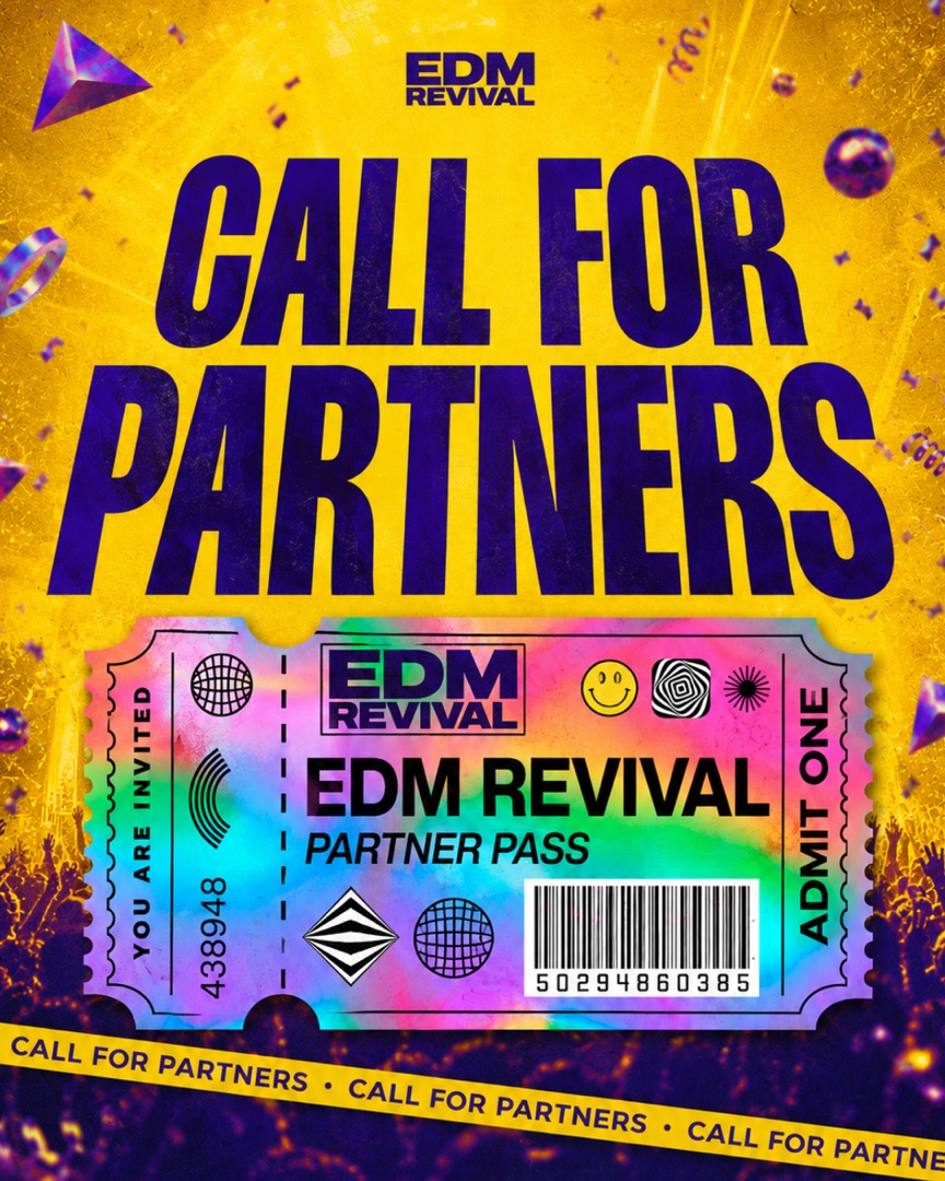 EDM Revival Call for Partners